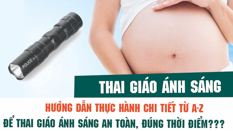 Thai giáo ánh sáng là gì? (Ảnh: Sưu tầm Internet)