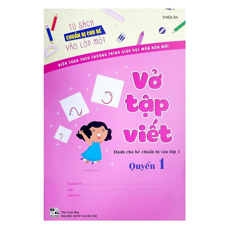 Tủ Sách Chuẩn Bị Cho Bé Vào Lớp 1 - Vở Tập Viết (Quyển 1). (Ảnh: Tiki)