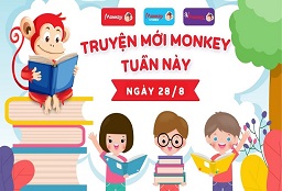 Truyện mới Monkey tuần này: Cập nhật ngày 28/8/2021