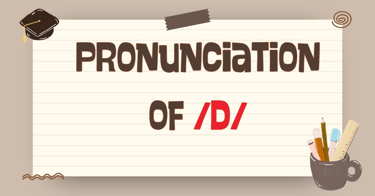 วิธีออกเสียงเสียง 'd' /d/