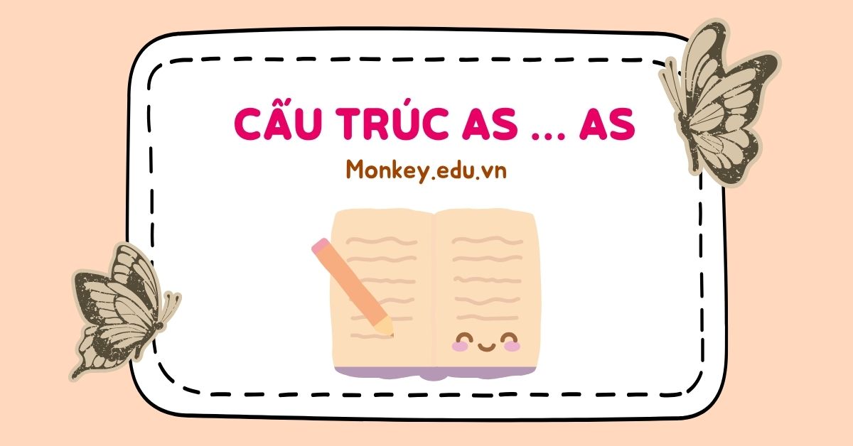 Nắm ngay cấu trúc as as trong 1 phút cực đơn giản