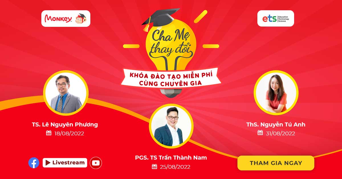 Chương trình Khóa đào tạo miễn phí cùng chuyên gia: “Cha mẹ thay đổi” giúp ba mẹ dạy con đúng cách
