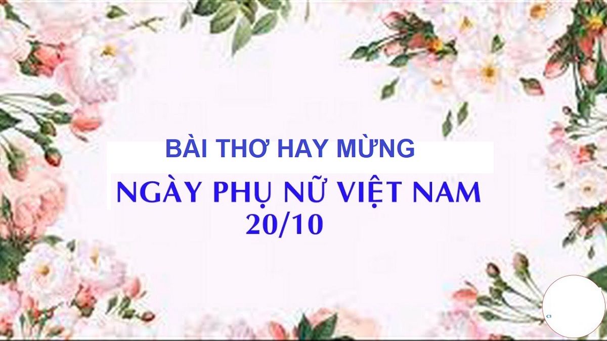 Gợi ý 50+ bài thơ 20/10 dành tặng mẹ, bà, vợ, cô giáo ý nghĩa và chân thành nhất