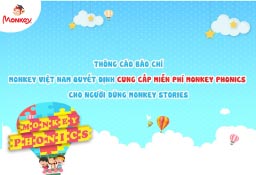 Thông cáo báo chí - Monkey Việt Nam quyết định cung cấp miễn phí Monkey Phonics cho người dùng Monkey Stories