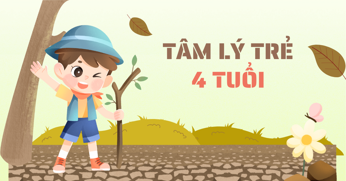 Sự phát triển tâm lý trẻ 4 tuổi & Hướng dẫn cách chăm sóc đúng!