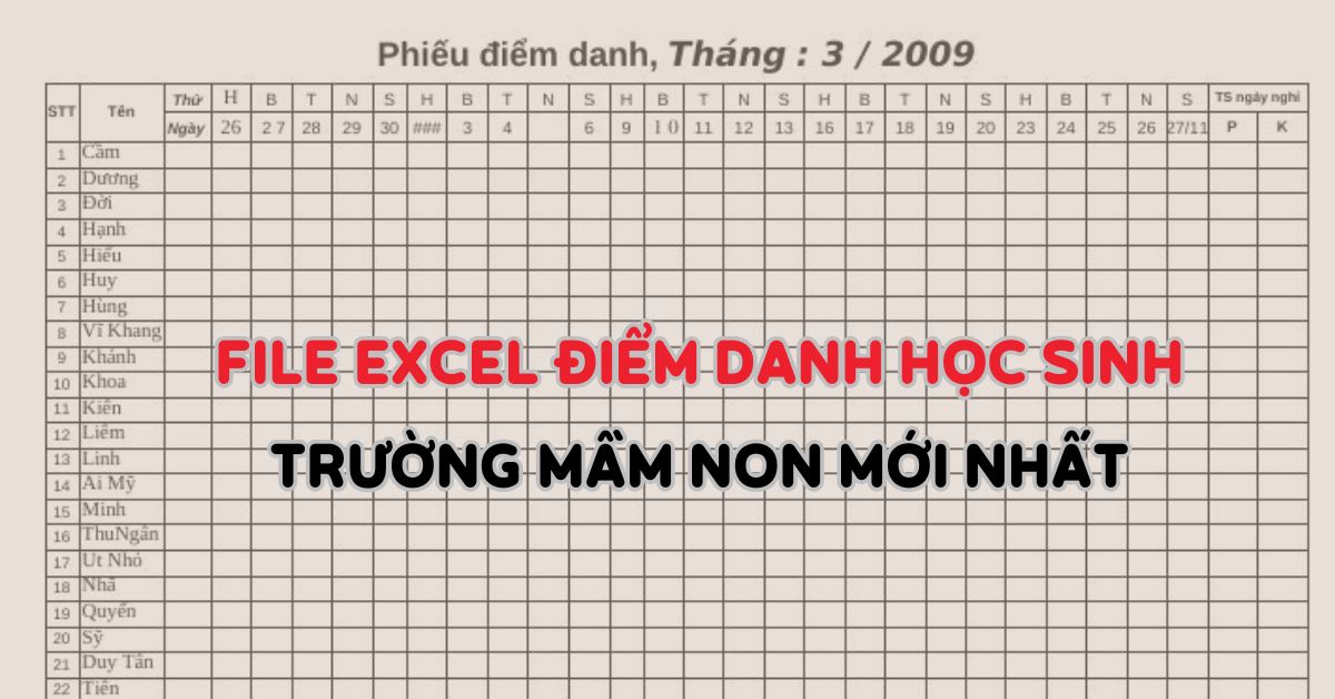 10+ mẫu file excel điểm danh học sinh mầm non đơn giản – dễ quản lý