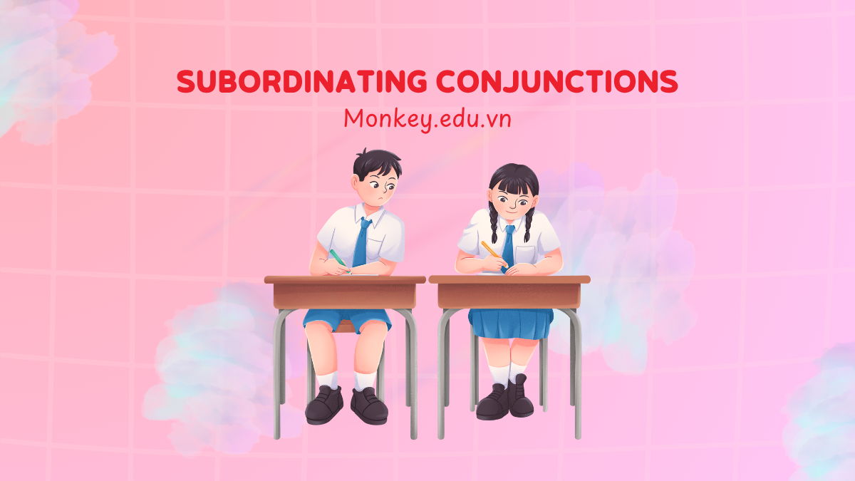 Subordinating conjunctions คืออะไร? และใช้อย่างไร