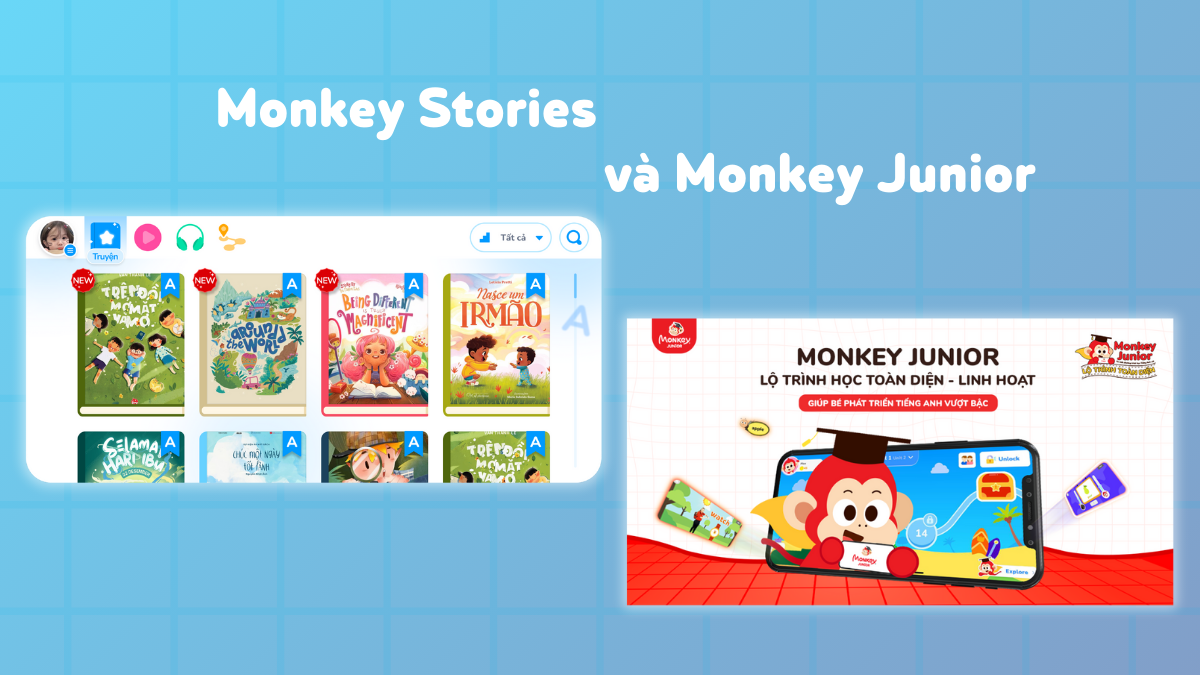So sánh ứng dụng Monkey Stories và khoá học Monkey Junior