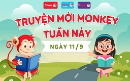 Truyện mới Monkey tuần này: Giúp trẻ nâng cao vốn từ vựng về các loài động vật