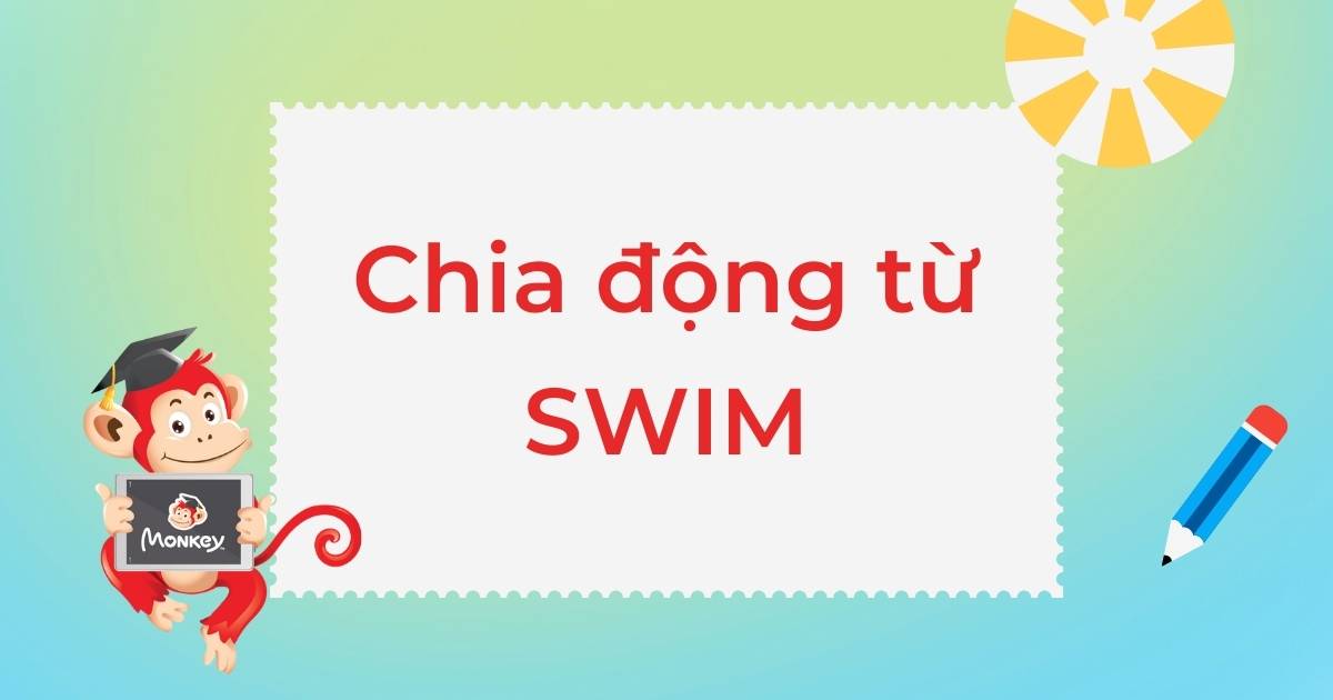 Cách chia động từ Swim trong tiếng Anh
