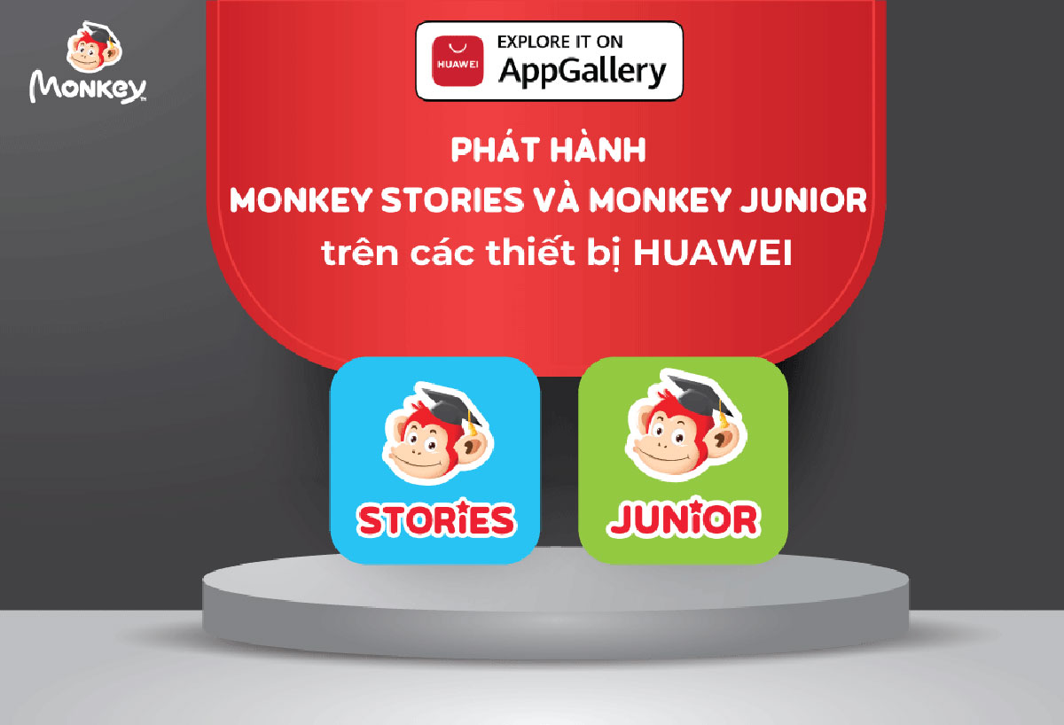 Phát hành Monkey Stories và Monkey Junior trên các thiết bị HUAWEI
