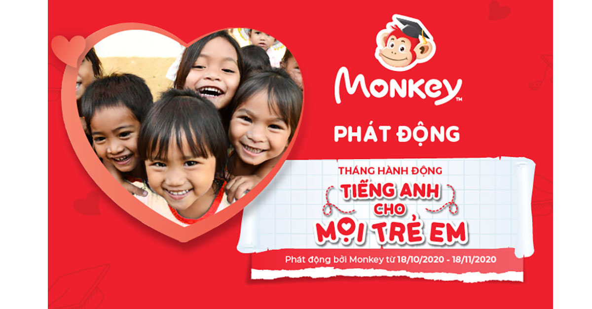 Monkey phát động  Tháng hành động “Tiếng Anh cho mọi trẻ em