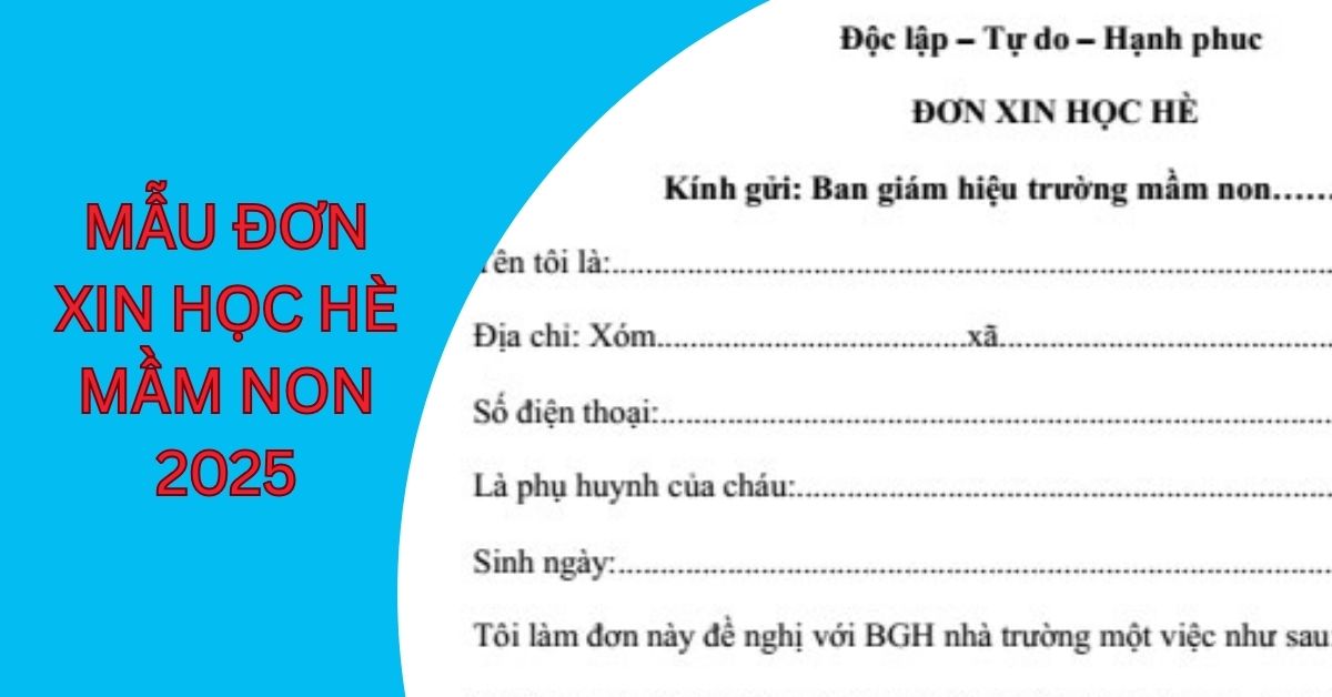 5+ Mẫu đơn xin học hè mầm non 2025 kèm file tải về