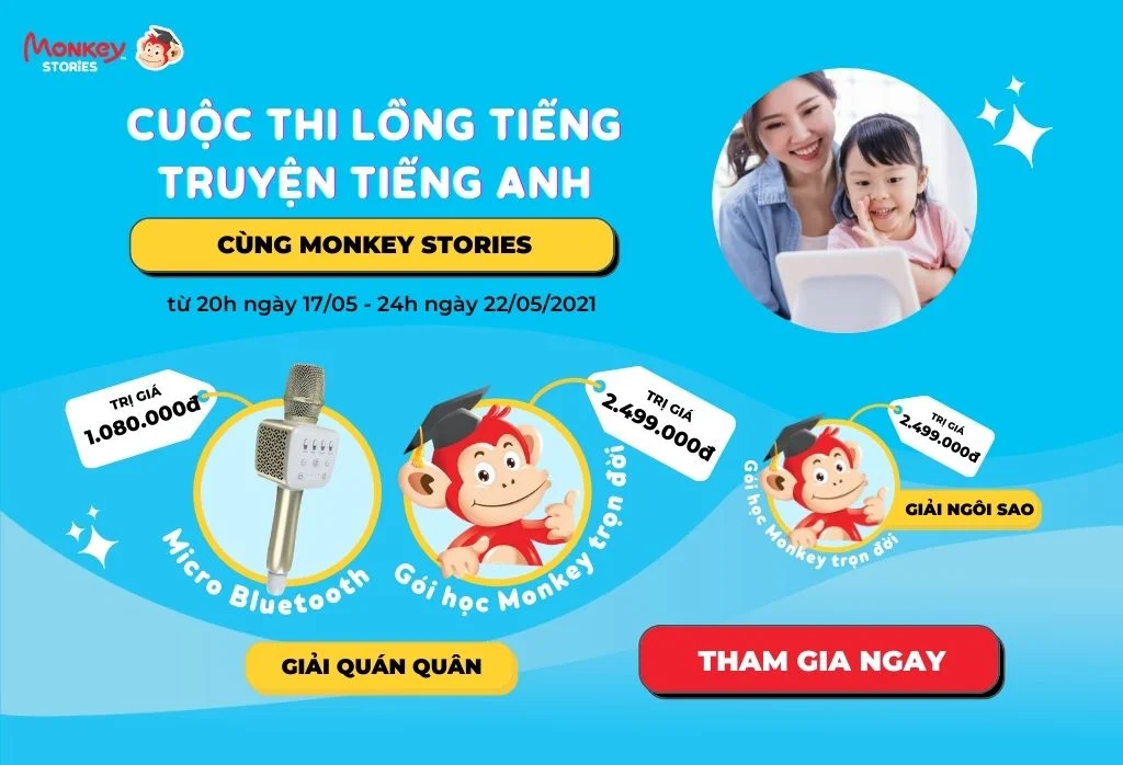 Thể lệ cuộc thi lồng tiếng truyện tiếng Anh Monkey Stories