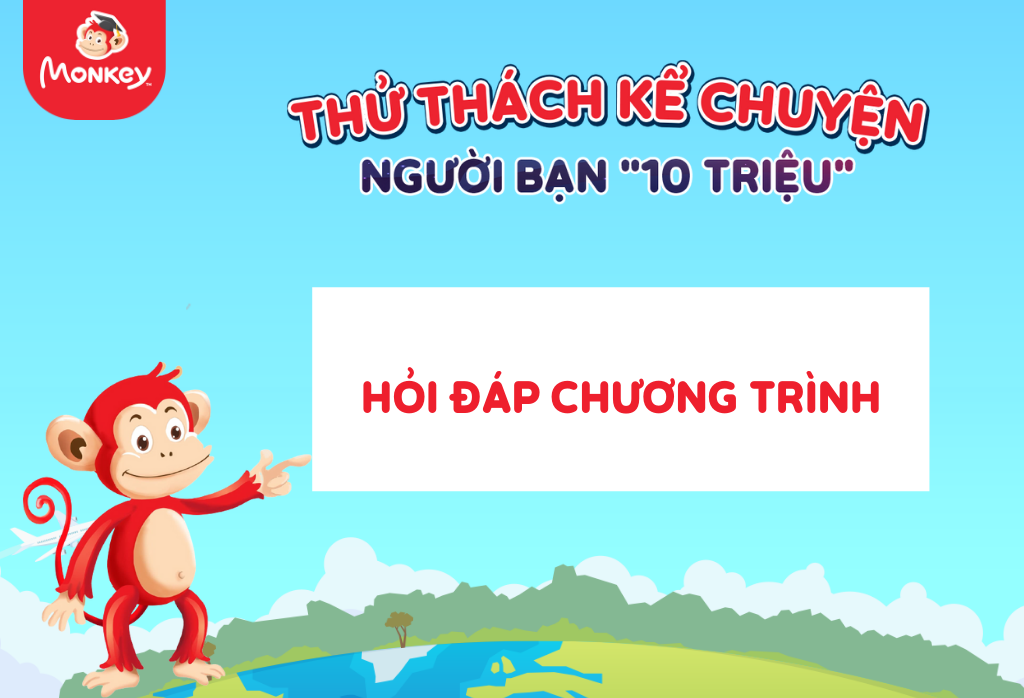Hỏi đáp chương trình cùng Monkey. (Ảnh: Monkey)