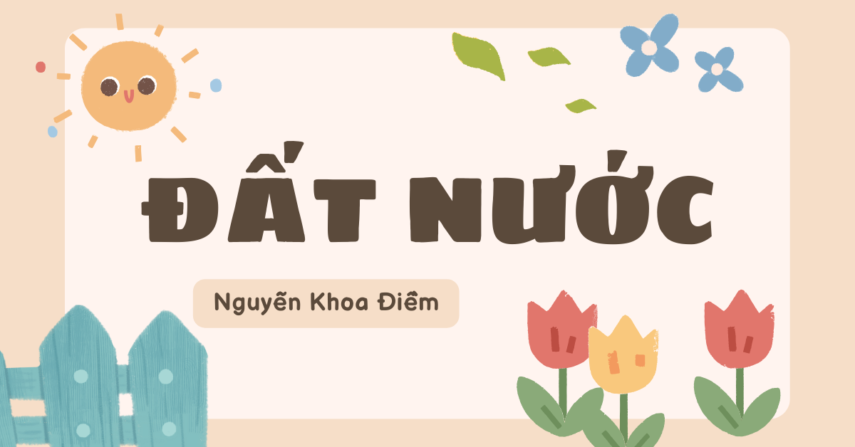 Phân tích + Sơ đồ tư duy Đất nước của Nguyễn Khoa Điềm