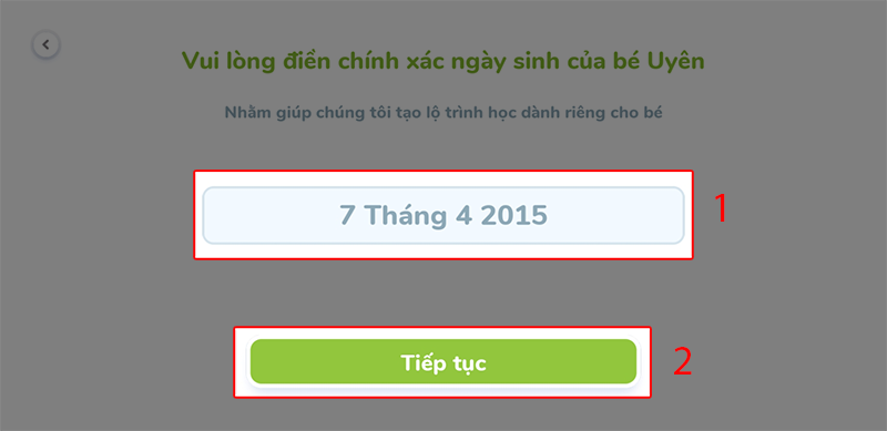 Ba mẹ cần điền đúng thông tin để ứng dụng cá nhân hóa bài học theo độ tuổi của con. (Ảnh: Chụp màn hình)