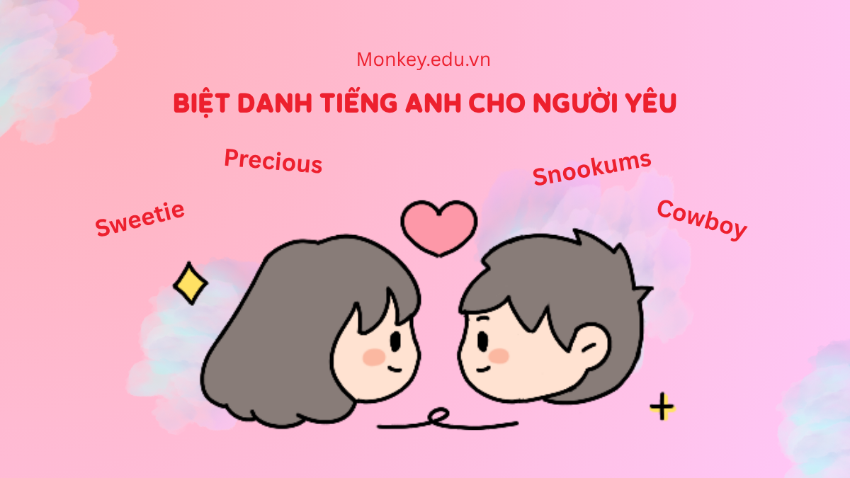 1001+ biệt danh tiếng Anh cho người yêu siêu hay và độc đáo