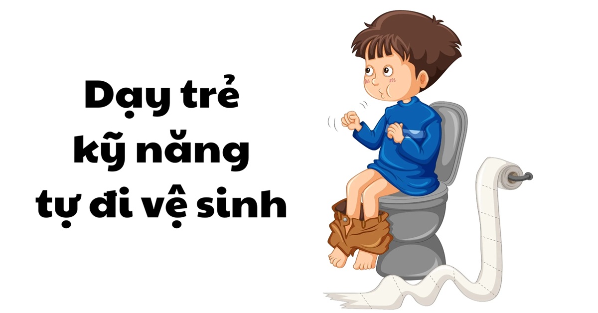 5 bước dạy trẻ đi vệ sinh đúng nơi quy định [2 - 5 tuổi]
