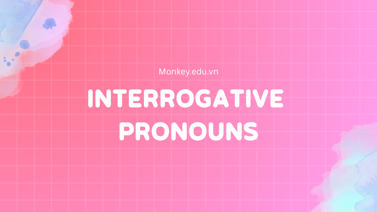 Interrogative pronouns: Definition, list & usage guide