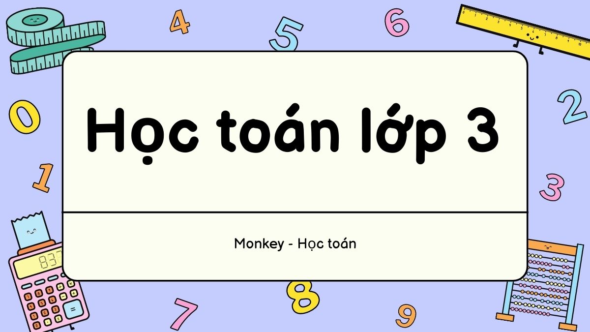 Phương Pháp Học Toán Lớp 3: Bí Quyết Giúp Trẻ Phát Triển Tư Duy