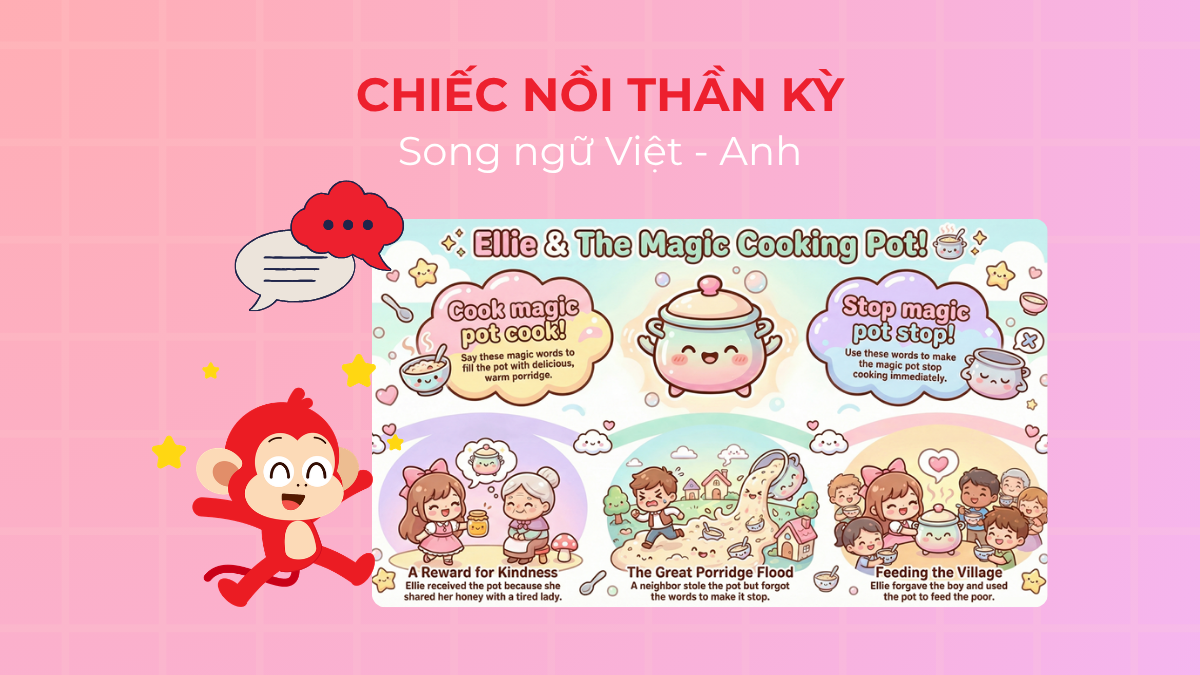 Truyện cổ tích: ‘Chiếc Nồi Thần Kỳ’ song ngữ Việt - Anh